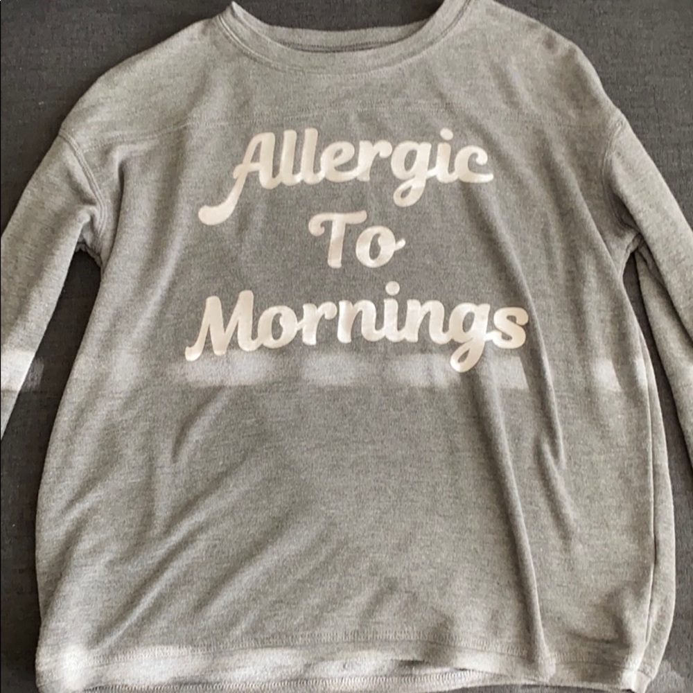 Grey “allergic to mornings” long sleeve